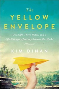 It's cold in Canada and for those lucky enough to be able to take an airplane ride, heat is just a couple of hours away. The rest of us have to be inspired to travel to a hot destination through books including this Raincoast Books' The Yellow Envelope, One Gift, Three Rules and a Life-Changing Journey Around the World.
