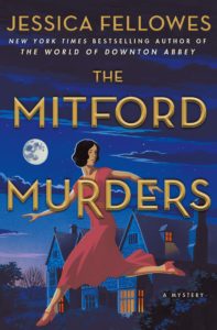 Savouring the Sights and Tastes of France and England MitfordMurders 197x300 - Savouring the Sights and Tastes of France and England